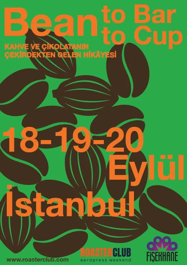 Bean to Bar - Bean to Cup Festival · 18-19-20 Eylül İstanbul